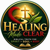 Healing Made Clear